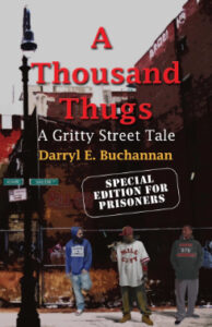 A Thousand Thugs: Special Edition for Prisoners