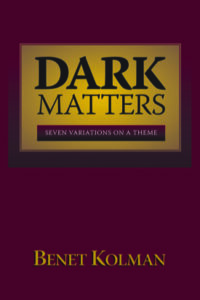 Dark Matters