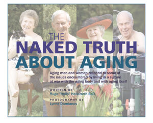 The Naked Truth About Aging