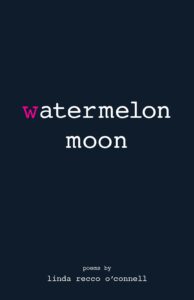 Watermelon Moon